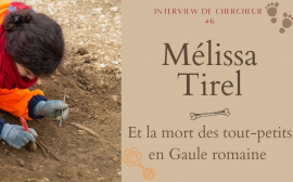 Melissa Tirel Spécialiste Nouveaux Nés Gaule Romaine Anthropologie